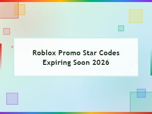 Roblox Star Codes 2026: Promo Codes Expiring Soon – Use Before They're Gone